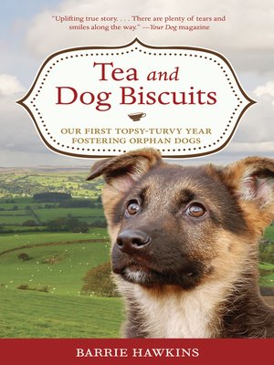 cover image of Tea and Dog Biscuits